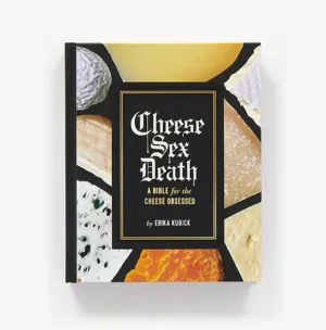 Cheese Sex Death